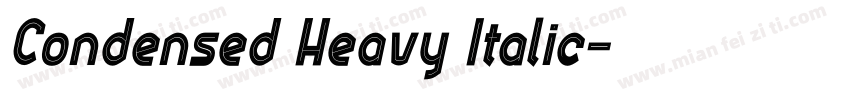 Condensed Heavy Italic字体转换